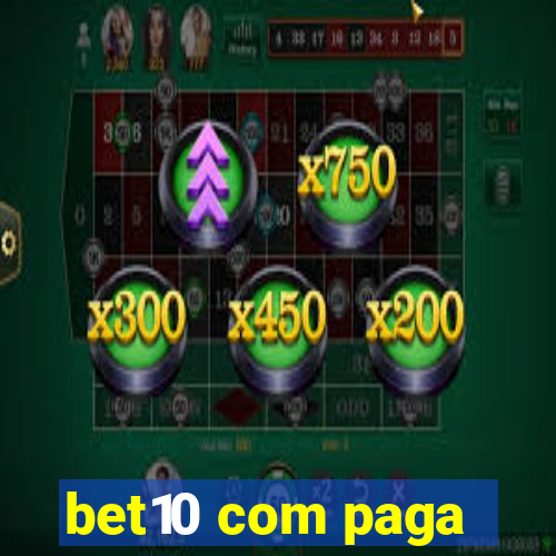 bet10 com paga